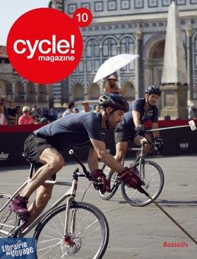 Editions Rossolis - Cycle! Magazine - N°10 