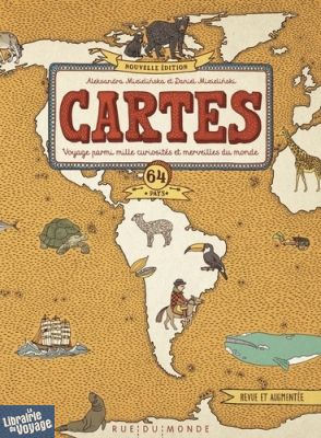 Editions Rue du Monde - Cartes - Voyage parmi mille curiosités et merveilles du monde - Edition revue et augmentée