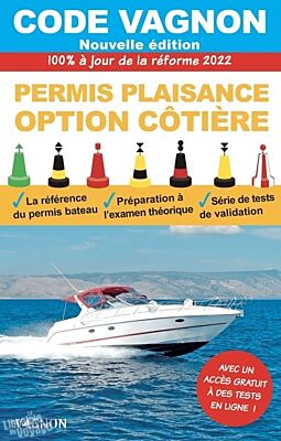 Editions Vagnon - Code Vagnon - Permis plaisance (option côtière)