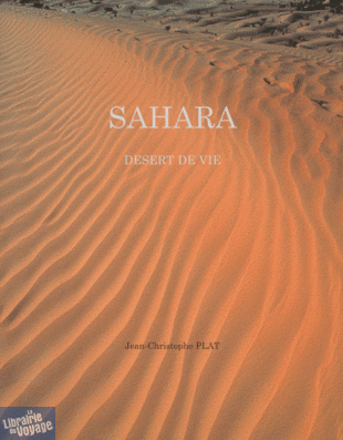 En marge - Sahara - Désert de vie