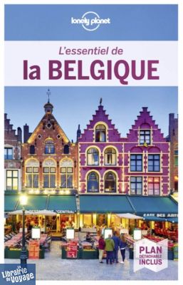Lonely Planet - Guide (collection l'Essentiel) - L'essentiel de la Belgique