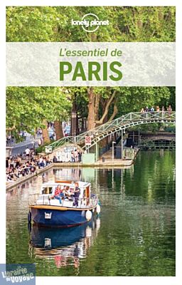 Lonely Planet - Guide (collection l'Essentiel) - L'essentiel de Paris