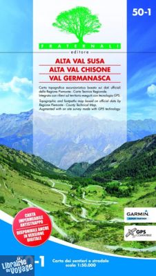 Fraternali Editore - N° 50 - 1 - Alta Val susa - Alta Val chisone - Val Germanasca