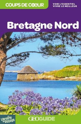 Gallimard - Géoguide (collection coups de cœur) - Bretagne Nord