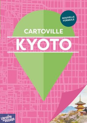 Gallimard - Guide - Cartoville - Kyoto