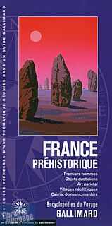 Gallimard - Encyclopédie du Voyage - La France préhistorique