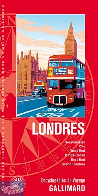 Gallimard - Encyclopédie du Voyage - Londres (Westminster, City, West End, King’s Cross, East End, Grand Londres)