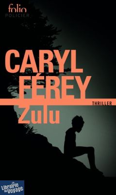 Gallimard - Folio policier - Roman - Zulu (Caryl Ferey)