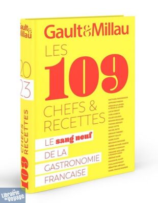 Gault & Millau - Guide - Le 109 - Le sang neuf de la gastronomie française 2023 