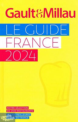 Le Guide Gault & Millau - Les escapades gourmandes - France - 2024