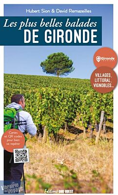 Editions Sud Ouest - Guide - Les plus belles balades de Gironde