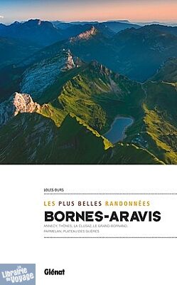 Glénat - Collection Rando-Evasion - Bornes et Aravis - Les plus belles randonnées