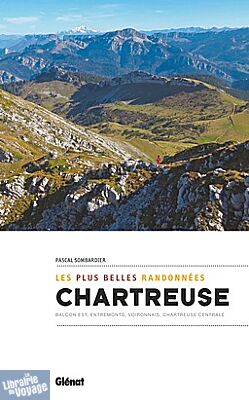 Glénat - Guide - Chartreuse - Les plus belles randonnées