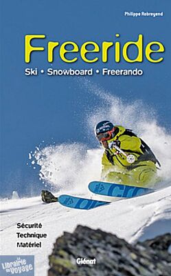 Glénat - Guide - Freeride - Ski, Snowboard, Freerando
