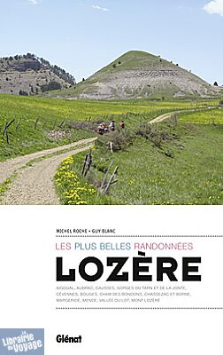 Glénat - Guide - Lozère, les plus belles randonnées