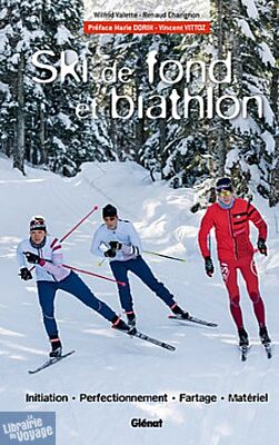 Glénat - Guide - Ski de fond et biathlon