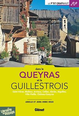 Glénat - Le P'tit Crapahut - Queyras et Guillestrois 
