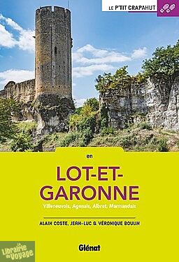 Glénat - Le P'tit Crapahut en Lot et Garonne