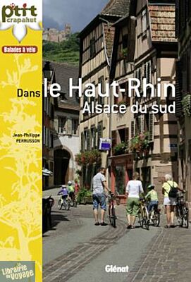 Glénat - Le P'tit Crapahut à vélo dans le Haut-Rhin