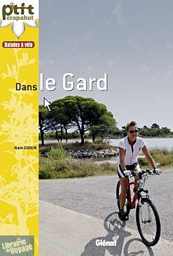 Glénat - P'tit Crapahut à vélo - Dans le Gard
