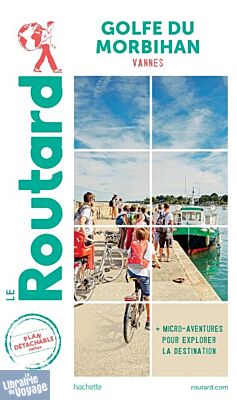 Hachette - Le Guide du Routard - Golfe du Morbihan