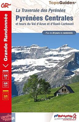 Topo-guide FFRandonnée - Réf.1091 - Pyrénées Centrales - La Traversée des Pyrénées - GR10