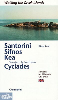 Graf Editions - Guide de randonnées (en anglais) - Santorin - Sifnos - Kéa - Cyclades de l'ouest et du sud