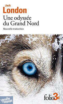 Editions Folio - Roman - Une odyssée du Grand Nord  (Le Silence blanc)