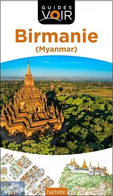 Hachette - Guide VOIR - Birmanie