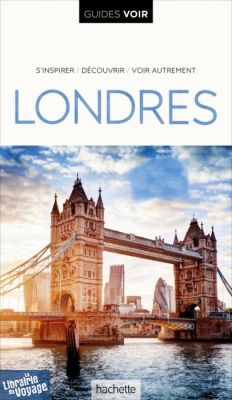 Hachette - Guide VOIR - Londres 