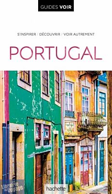 Hachette - Guide VOIR - Portugal 