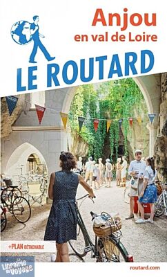 Hachette - Le Guide du Routard - Anjou (en Val de Loire)
