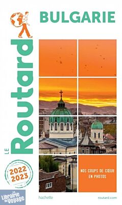 Hachette - Le Guide du Routard - Bulgarie - Edition 2022