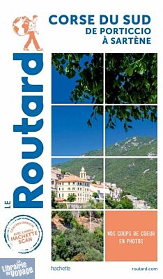 Hachette - Le Guide du Routard - Corse du sud (de Porticcio à Sartène)