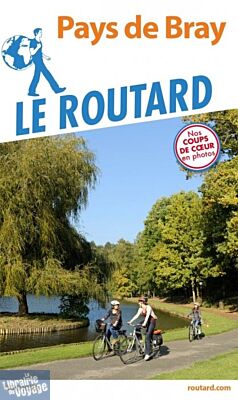 Hachette - Le Guide du Routard - Pays de Bray
