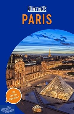 Hachette - Guide Bleu - Paris