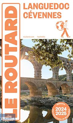 Hachette - Le Guide du Routard - Languedoc (Cévennes) - Edition 2024/2025