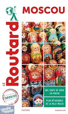 Hachette - Le Guide du Routard - Moscou - Edition 2022/2023