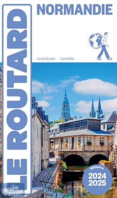Hachette - Le Guide du Routard - Normandie - Edition 2024/2025