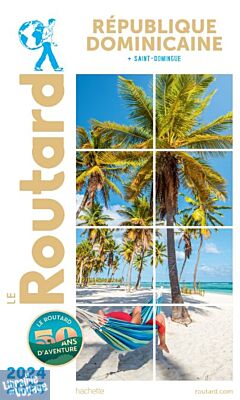 Hachette - Le Guide du Routard - République dominicaine - Edition 2024/25
