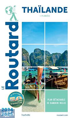 Hachette - Le Guide du Routard - Thaïlande - Edition 2024-2025