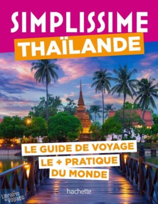 Hachette (Collection Simplissime) - Guide - Thaïlande