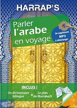 Harrap's - Guide de Conversation - Parler l'Arabe en Voyage