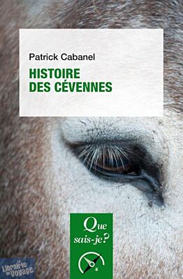 Editions Que sais-je ? - Collection Histoire (format poche) - Histoire des Cévennes