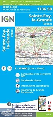 I.G.N. Carte au 1-25.000ème - Série bleue - 1736SB - Sainte-Foy-la-Grande - Vélines
