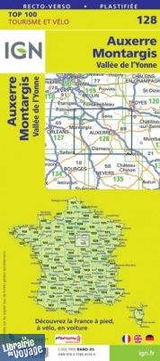 I.G.N - Carte au 1/100.000ème - TOP 100 - n°128 - Auxerre - Montargis - Vallée de l'Yonne