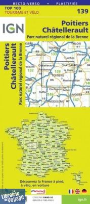 I.G.N - Carte au 1/100.000ème - TOP 100 - n°139 - Poitiers - Châtellerault - Parc naturel régional de la Brenne