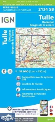 I.G.N - Carte au 1-25.000ème - Série bleue - 2134SB - Tulle- Donzenac - Gorges de la Vézère