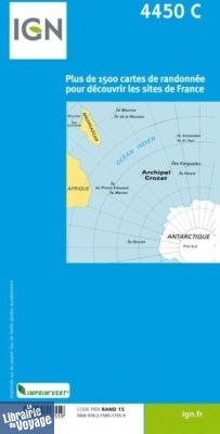 I.G.N. Carte au 1-25.000ème - Série bleue - 4450C - Archipel Crozet - île aux cochons - îlots des apôtres - île des pingouins