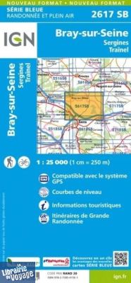 I.G.N  Carte au 1-25.000ème - Série bleue - 2617SB - Bray-Sur-Seine - Sergines - Traînel